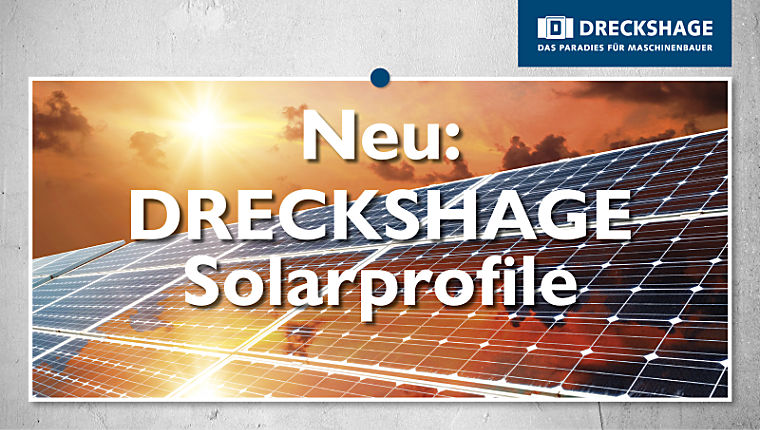 NEU: DRECKSHAGE Solarprofile
